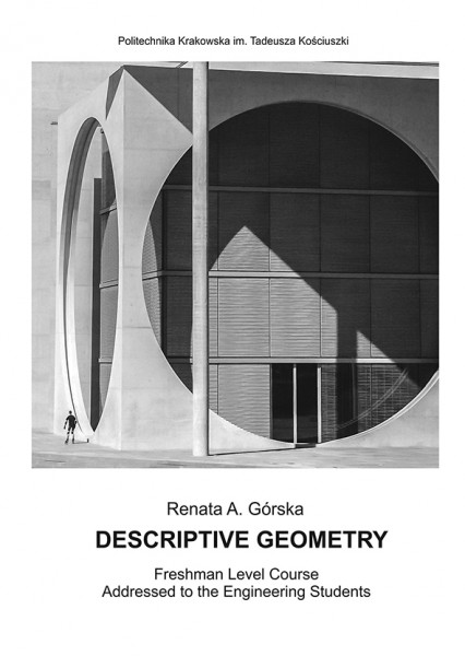 Descriptive geometry. Freshman Level Course Addressed to the Engineering Students