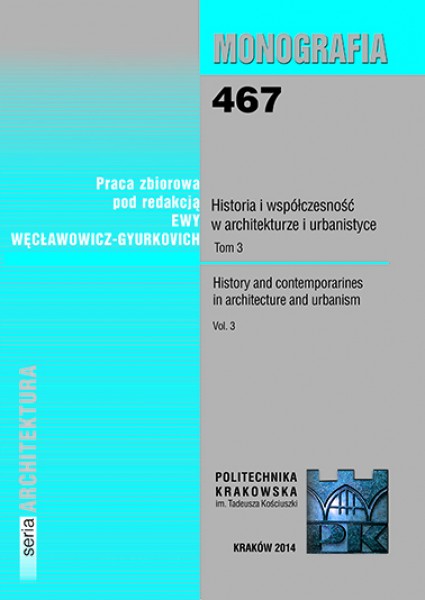 Historia i wpółczesność w architekturze i urbanistyce. Tom 3