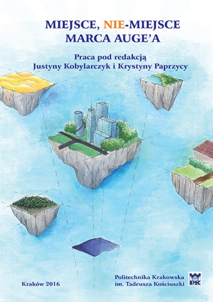 Miejsce, nie-miejsce Marca Auge a