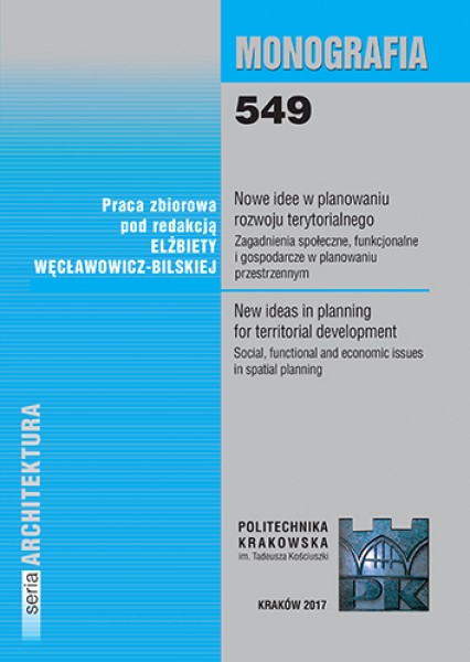 Nowe idee w planowaniu rozwoju terytorialnego/ Zagadnienia społeczne ,funkcjonalne i gospodarcze w planowaniu przestrzennym Tom 5