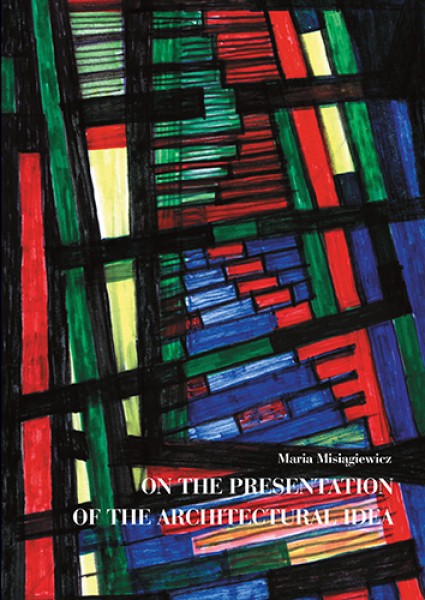 On the presentation of the architectural idea