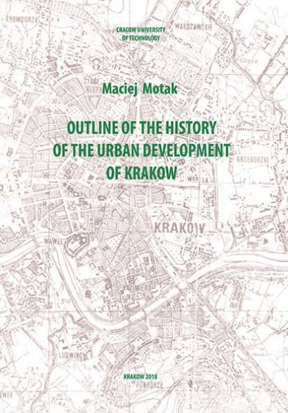 Outline of the history of the urban development of Krakow