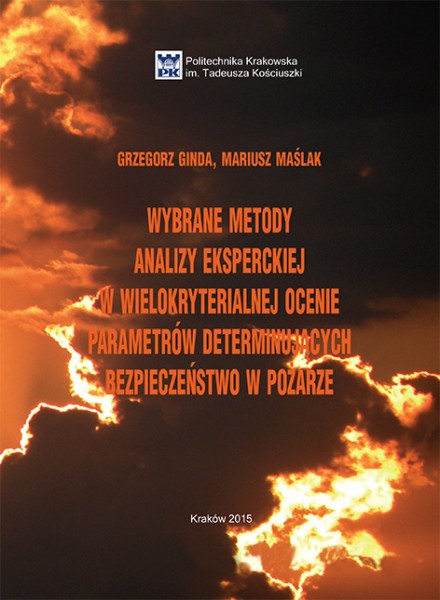 Wybrane metody analizy eksperckiej w wielokryterialnej ocenie parametrów determinujacych bezpieczeństwo w pożarze