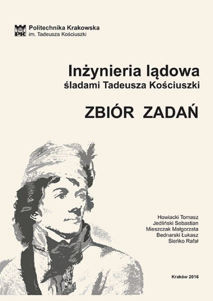 Inżynieria lądowa śladami Tadeusza Kościuszki Zbiór zadań