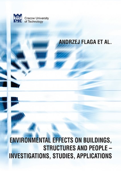 Environmental efects on buildings, structures and people - investigations, studies, applications