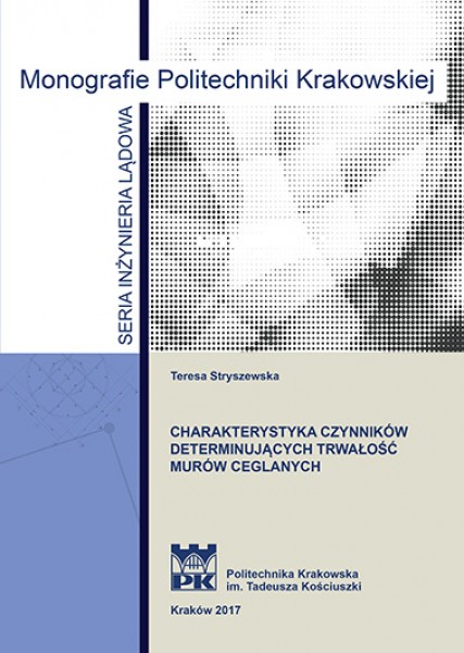 Charakterystyka czynników determinujących trwałość murów ceglanych