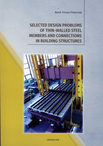 Selected design problems of thin-walled steel members and connections in building structures