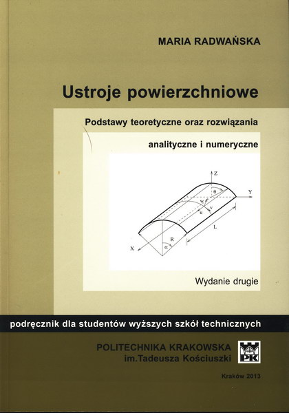 Ustroje powierzchniowe. Podstawy teoretyczne oraz rozwiązania analityczne i numeryczne. Wydanie drugie