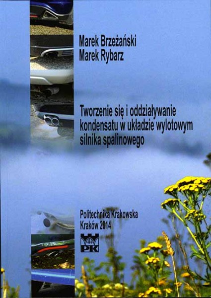 Tworzenie się i oddziaływanie kondensatu w układzie wylotowym silnika spalinowego