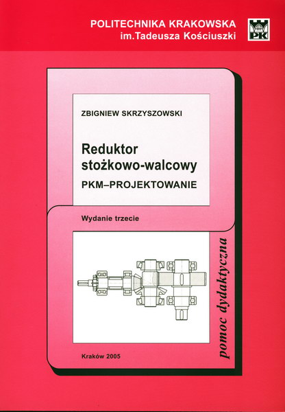 Reduktor stożkowo-walcowy. PKM - projektowanie