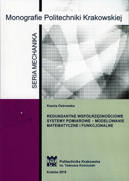 Redundantne współrzędnościowe systemy pomiarowe - modelowanie matematyczne i funkcjonalne