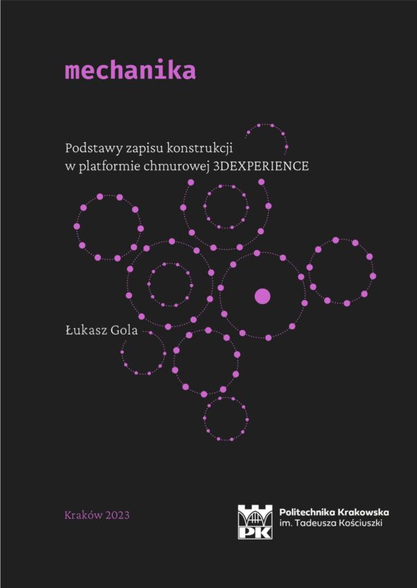 Podstawy zapisu konstrukcji w platformie chmurowej 3dexPerience
