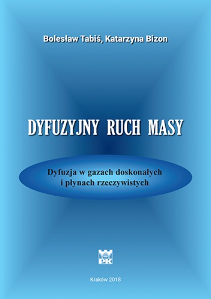 Dyfuzyjny Ruch Masy - Dyfuzja w gazach doskonałych i płynach rzeczywistych