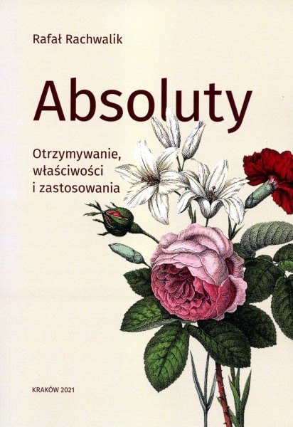 Absoluty. Otrzymywanie, właściwości i zastosowania