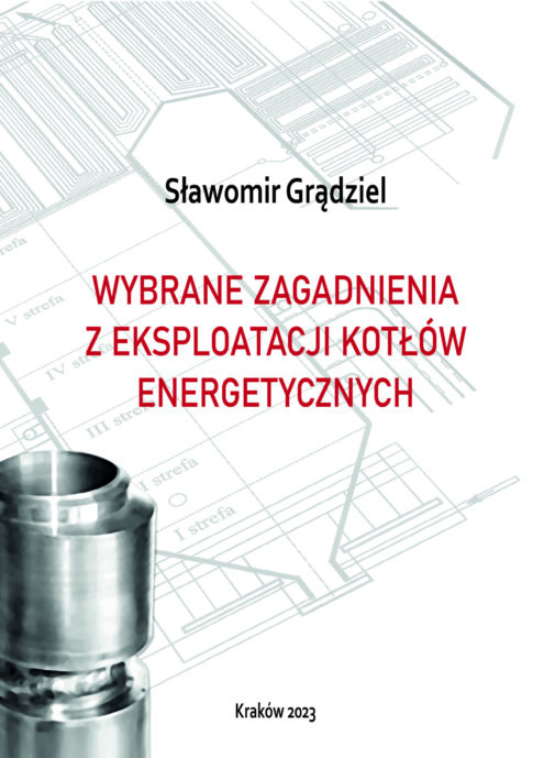 Wybrane zagadnienia z eksploatacji kotłów energetycznych
