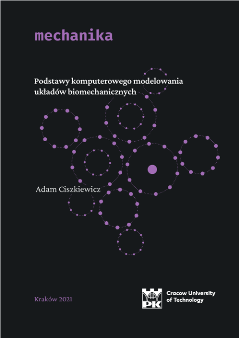 Podstawy komputerowego modelowania układów biomechanicznych