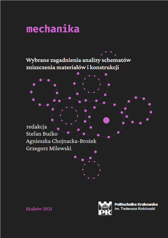 Wybrane zagadnienia analizy schematów zniszczenia materiałów i konstrukcji