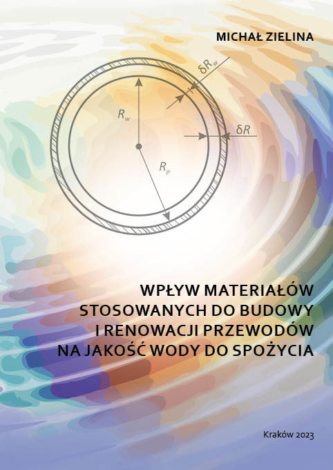 Wpływ materiałów stosowanych do budowy i renowacji przewodów na jakość wody do spożycia