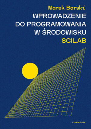 Wprowadzenie do programowania w środowisku Scilab